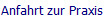 Anfahrt zur Praxis